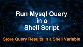Run Mysql Query using a Shell Script
