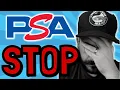 PSA MUST STOP DOING THIS Authentication is a JOKE