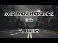 Download Lagu A. HALIM - DOA DAN HARAPAN  Lirik ( Lirik Lagu ) MUSIK MALAYSIA LIRIK by Life Records Malaysia