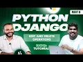 Part 08 - Edit and Delete operations Python Django Tutorial Brototype Tutorials Malayalam