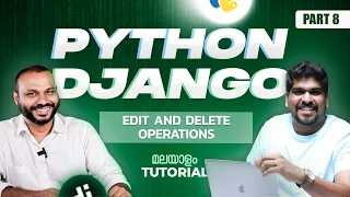 Part 08 - Edit and Delete operations Python Django Tutorial Brototype Tutorials Malayalam