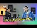 Download Lagu MENDUNG TANPO UDAN \
