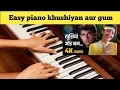 Lagu Khusiya or gum sehti hai piano || instrumental ringtone khushiyan aur gham sehti hai piano tutorial