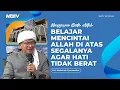 Download Lagu BELAJAR MENCINTAI ALLAH DI ATAS SEGALANYA AGAR HATI TIDAK BERAT | KAJIAN AAGYM