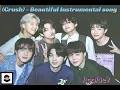 Download Lagu [도깨비 OST Part 4] 크러쉬 (Crush) - Beautiful Instrumental | kookie7💜