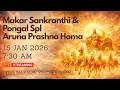 Lagu Makara Sankaranthi / Pongal Spl Aruna Prashna Homa | 15 Jan 2026 | Live From VDS Bangalore Ashram