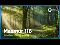 Lagu Mazmur 116 - Alkitab Suara Indonesia