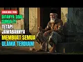 Download Lagu Kisah Wali Paidi Ditanya Soal Surga ?! Tetapi Jawabannya Membuat Semua Ulama Terdiam
