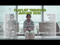 Lagu Vibes Tenang Awal Tahun — Playlist TikTok Favorit Januari 2026 🎶🎧