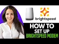How To Set Up Brightspeed Modem 2025