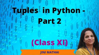 Tuples in Python - Part 2 Class XI