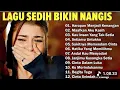 Download Lagu LAGU KENANGAN SEDIH BUAT MANTAN BIKIN NANGIS 😭