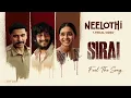 Sirai - Neelothi Song | Vikram Prabhu | L K Akshay Kumar | Justin Prabhakaran | Suresh R #tamilsong 