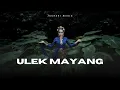 Download Lagu Ulek Mayang 2025 MP3