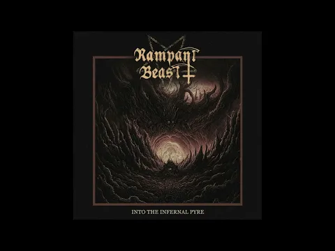 Download MP3 Rampant Beast - Into The Infernal Pyre (Full Album, 2024) 🇦🇲