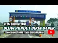 Download Lagu SLOW POPDUT BIKIN BAPER....