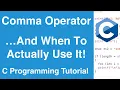 Comma Operator And When To Use It C Programming Tutorial