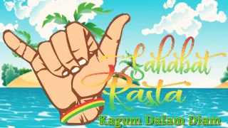 Download Sahabat Rasta - Kagum Dalam Diam (Studio Session) MP3