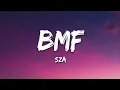 Download Lagu SZA - BMF (Lyrics)