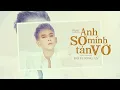 Download Lagu Anh Sợ Mình Tan Vỡ - Hồ Phong An [ MV Audio lyrics ]