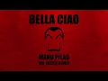 Manu Pilas - Bella Ciao (Mr. Jazzek Remix)