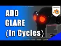 Blender Glare Node for Cycles Glow Bloom Micro Tip