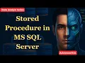 Stored Procedure in MS SQL Server SQL Tutorial for Beginners Advanced Users