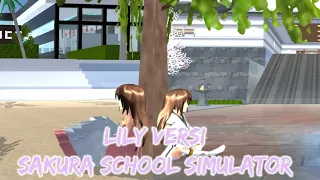 Download LILY Versi sakura school simulator 🌸 MP3