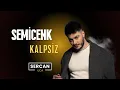 Download Lagu Semicenk - Kalpsiz (Sercan Uca Remix)