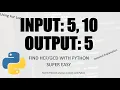 Python Program to find HCF or GCD of any number Detailed Explanation Using For Loop Easy