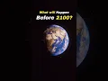 Download Lagu What Will Happen Before 2100? 😱🤯 #shorts #space #earth