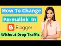 How To Change Permalink In Blogger | 2022 |