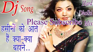 hasino ke aate hai kya kya bahane sayri mixx dj song