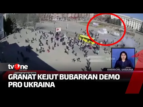 Bubarkan Unjuk Rasa Pro Ukraina, Pasukan Rusia Tembakkan Gas Air Mata dan Granat Kejut