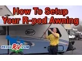 HOW TO SET UP YOUR R-POD AWNING Quick Tips with Randy