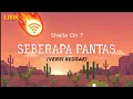 Lagu Seberapa Pantas – Sheila On 7 (Reggae Version) | Versi Santai Bikin Nostalgia | Lirik Populer