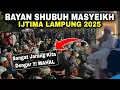 Lagu MENGESANKAN! Bayan Shubuh Masyeikh Jamaah Tabligh di IJTIMA LAMPUNG 2025