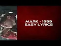 Download Lagu MARK - 1999 | easy lyrics