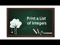 Print a List of Integers