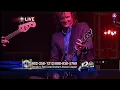 Gin Blossoms - Found Out About You - 1/12/2011