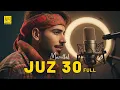 Download Lagu Juz 30 (Juz Amma) Full ✦ Al Quran ✦ Beautiful Quran Recitation ✦ Hijazi