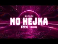 Download Lagu BLONDI - NO HEJKA (RFX x WRRRAH REMIX) 2024
