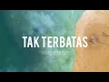 Download Lagu Tak Terbatas - unlimited fire band - (Lirik video) lagu rohani Kristen