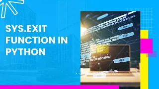 SYS EXIT FUNCTION IN PYTHON