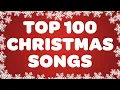 Download Lagu Top 100 Christmas Songs and Carols of All Time 🎄 Best Christmas Music Playlist