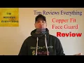 Copper Fit Face Guard
