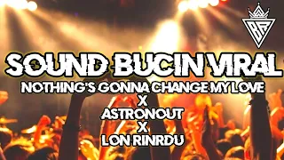 Download DJ NOTHING'S GONNA CHANGE MY LOVE FOR YOU x ASTRONOUT x LON RINDU - JUNGLE DUTCH FULL BASS 2021 MP3