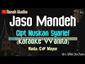 Lagu Jaso Mandeh Karaoke (Cipt. Nuskan Syarief) - Nada Wanita - Karaoke Minang