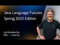 Download Lagu Java Language Futures, Spring 2023 Edition