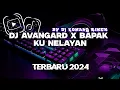 Download Lagu DJ KOMANG DJ AVANGARD X BAPAK KU NELAYAN TERBARU 2024